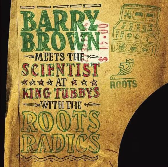 At King Tubby's With the Roots Radics