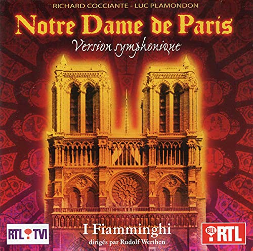 Notre Dame De Paris - Version Symphonique