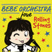 Bebe Orchestra Joue the Rolling Stones