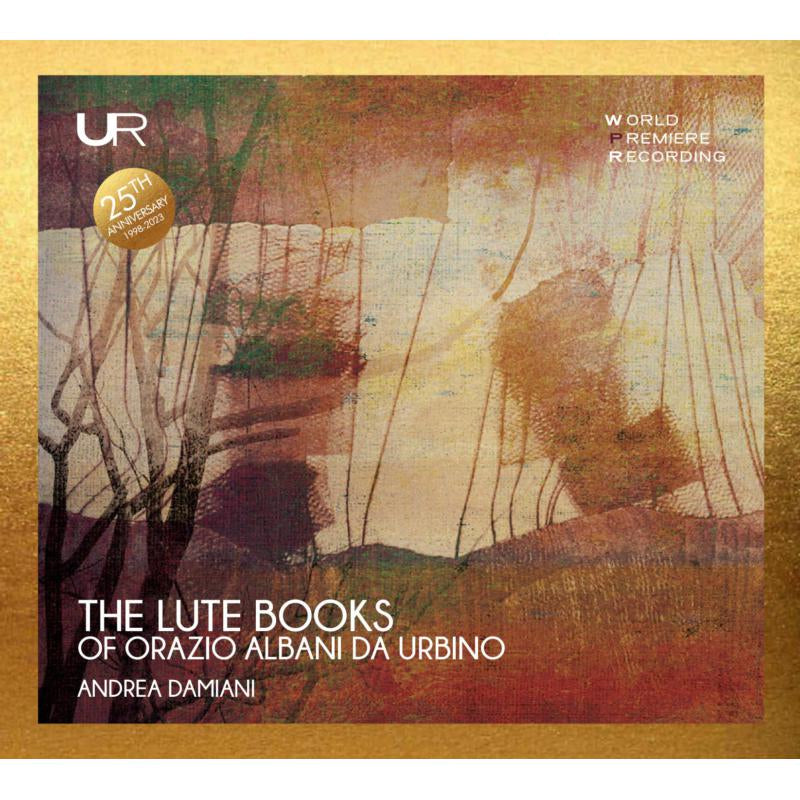 Andrea Damiani: The Lute Books of Orazio Albani Da Urbino