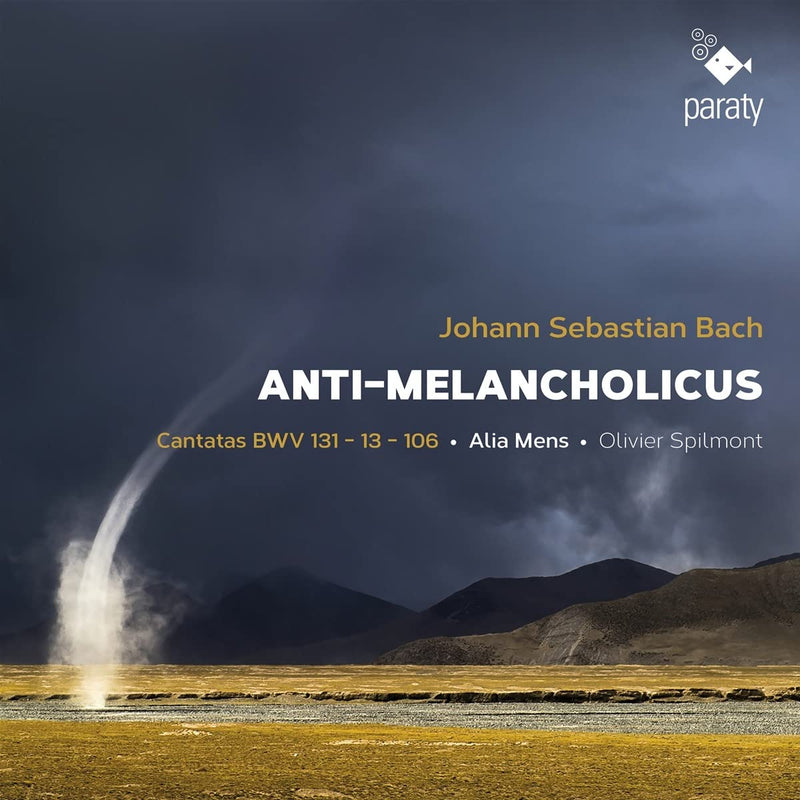 Anti-Melancholicus-Cantatas Bwv 13/106/131