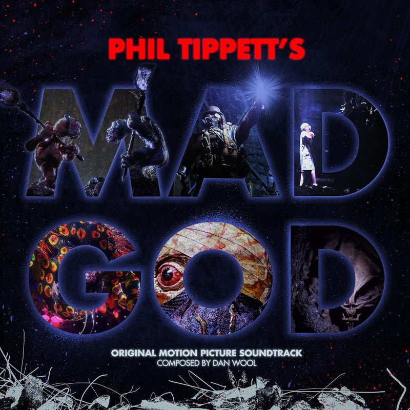 Phil Tippett's Mad God (Original Soundtrack)
