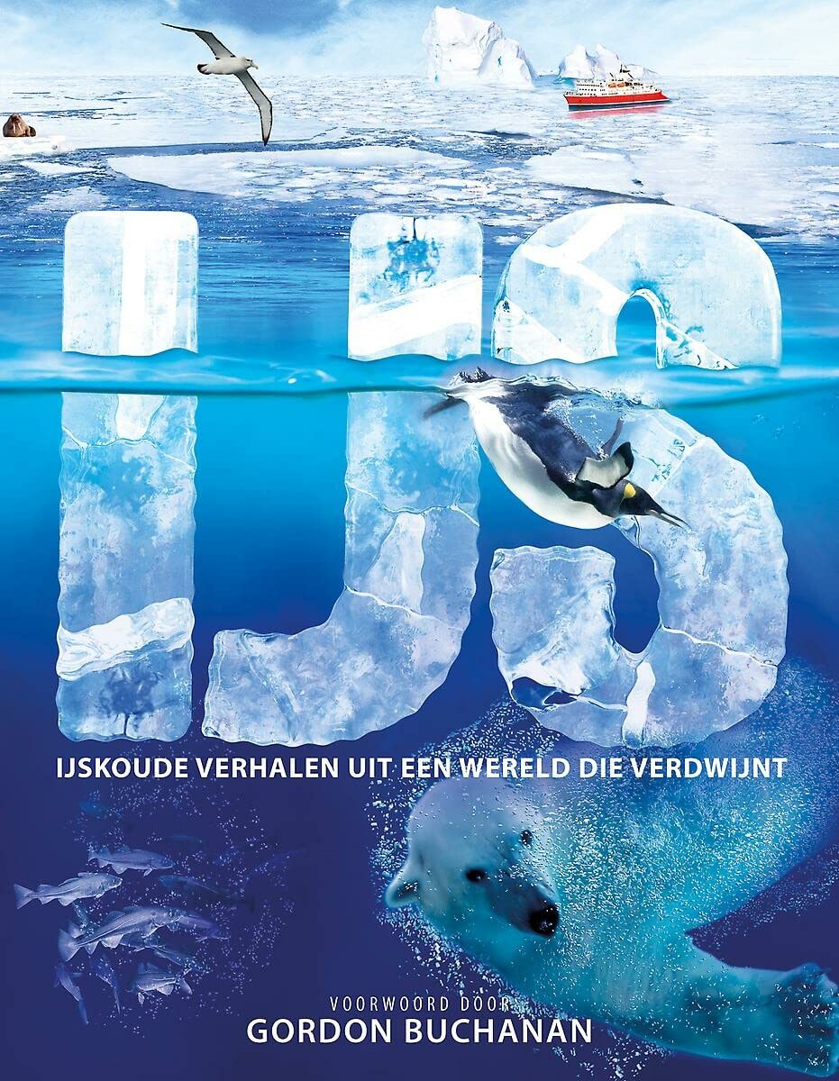 IJs: ijskoude verhalen uit een wereld die verdwijnt (Baeckens op ontdekking