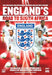 England's Road To South Africa - Two Disc Collectors Edition