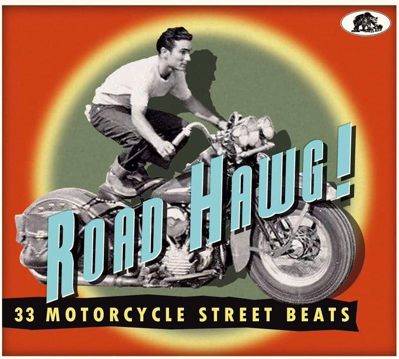 Road Hawg!: 33 Motorcycle Street Beats