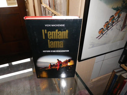 L'enfant lama: Histoire d'une réincarnation