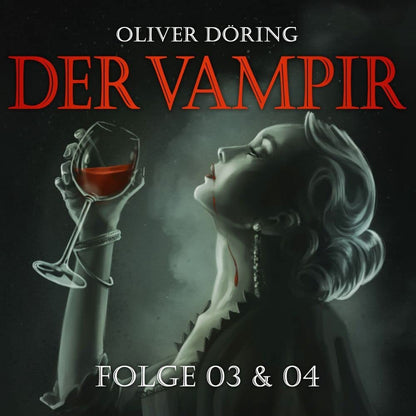 Der Vampir (Teil 3 & 4