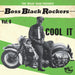 Boss Black Rockers Vol.8 - Cool It (Lim.Ed.