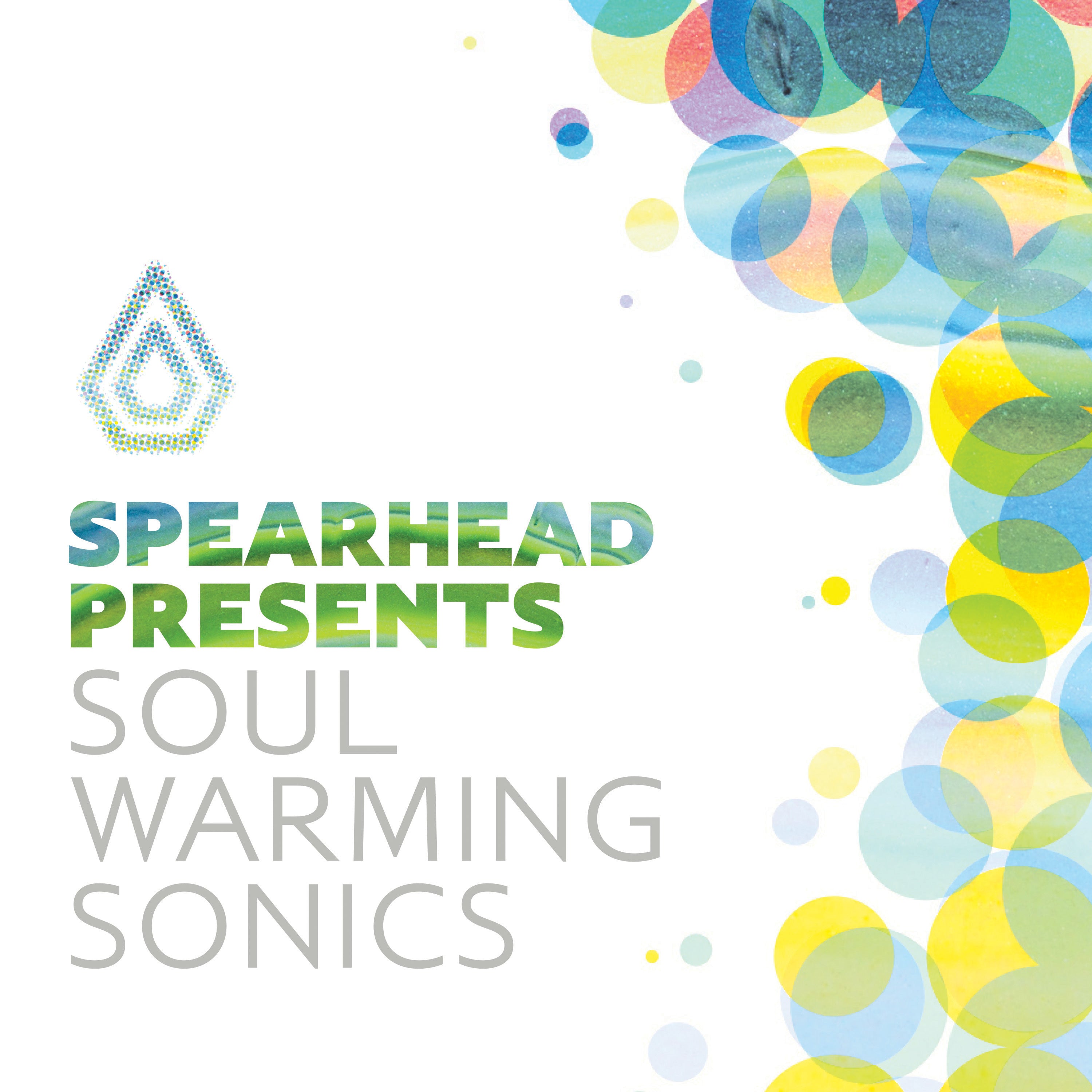 Spearhead Presents: Soul Warming Sonics