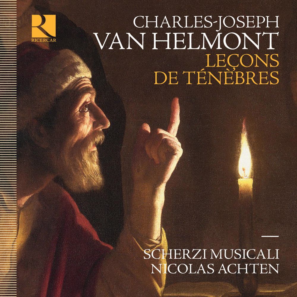Charles-Joseph Van Helmont: Leçons De Ténèbres