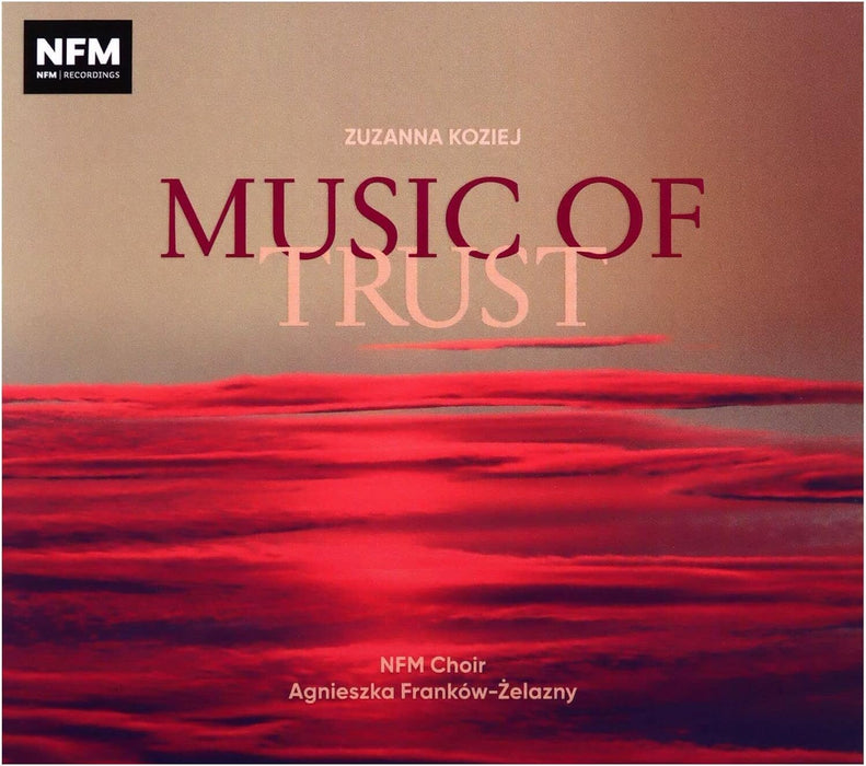 Zuzanna Koziej: Music of Trust