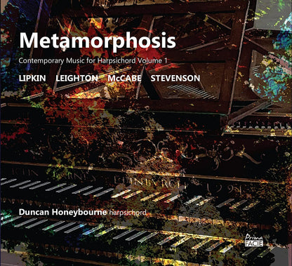 Duncan Honeybourne: Metamorphosis: Contemporary Music for Harpsichord - Volume 1