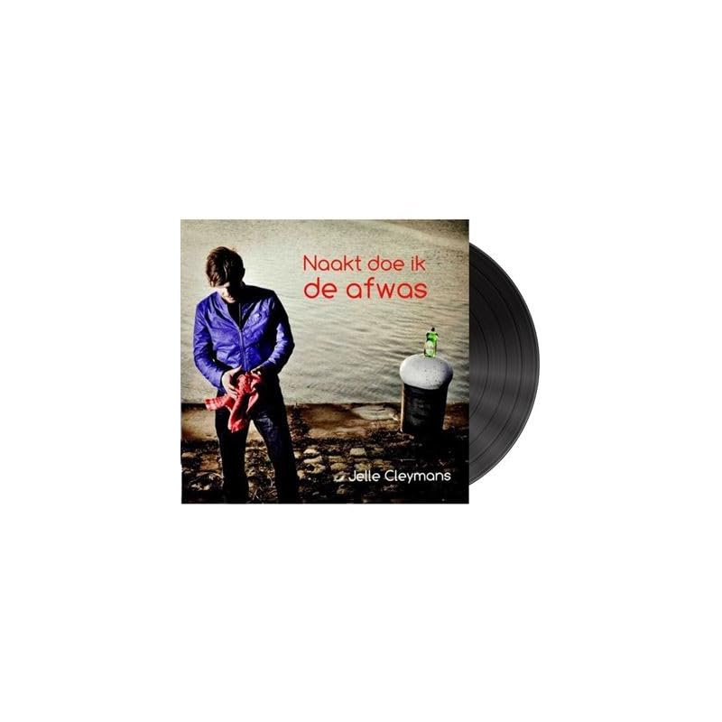 Jelle Cleymans - Naakt Doe Ik De Afwas (Lp)
