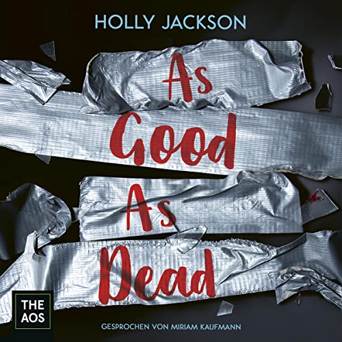 As Good as Dead: Endlich auf Deutsch lieferbar – ein Muss für Krimifans! (A Good Girl's Guide to Murder, Band 3