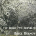 The Road I've Traveled
