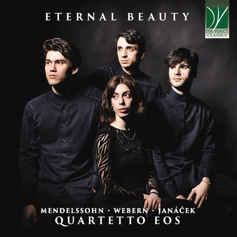 Mendelssohn, Webern, Jancek: Eternal Beauty