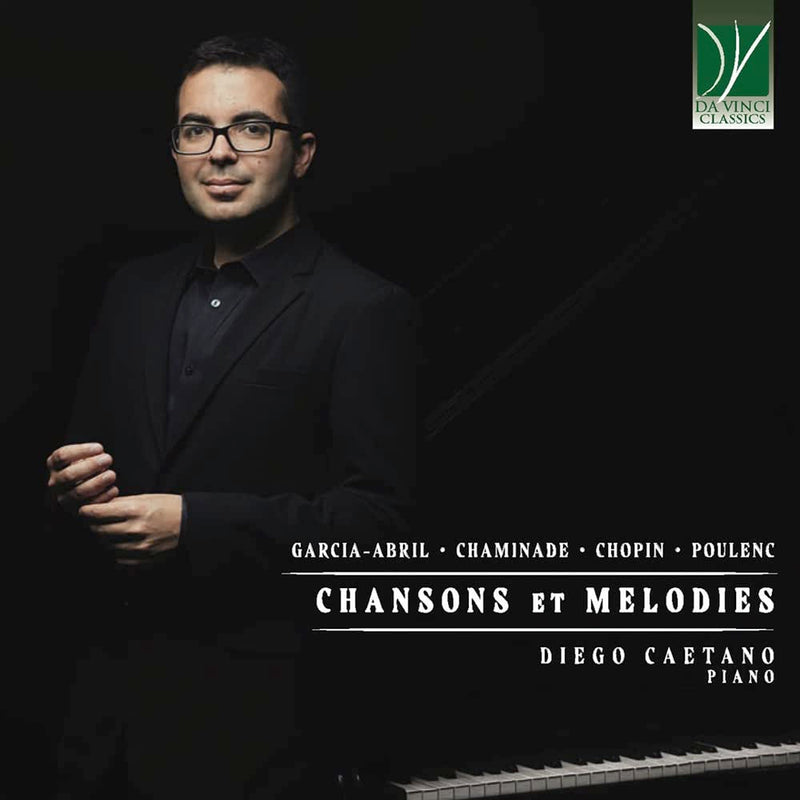 Chansons et Mélodies/Diego Caetano