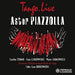 Astor Piazzolla: Tango, Live