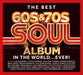 The Best 60s & 70s Soul Album in the World... Ever!