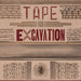 Tape Excavation