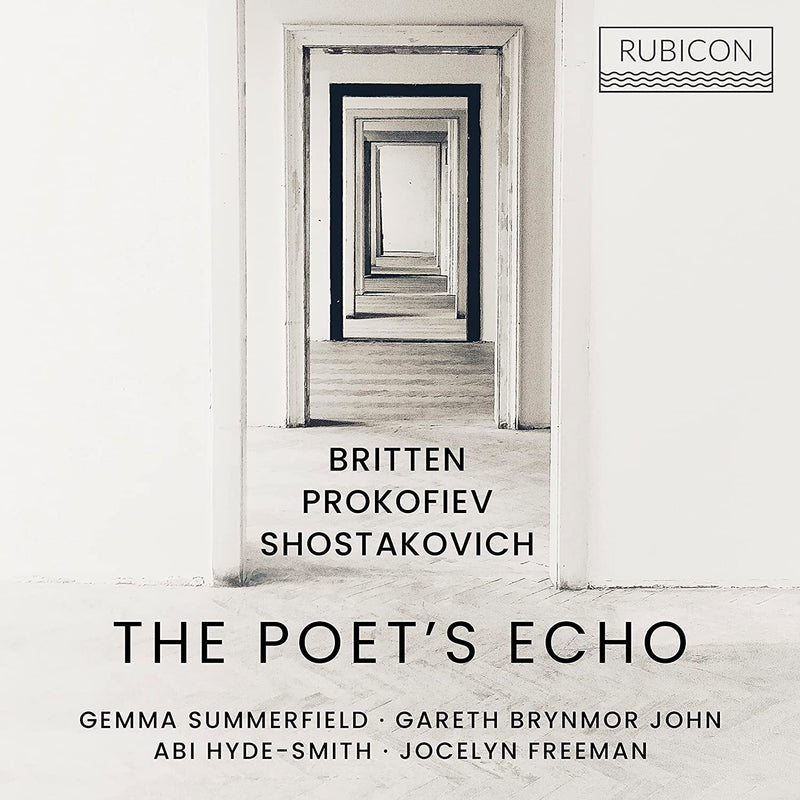 Britten/Prokofiev/Shostakovich: The Poet's Echo