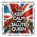 Keep Calm and Salute Queen
