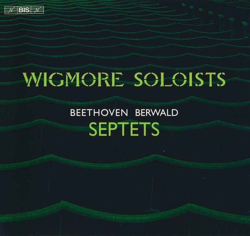 Beethoven/Berwald: Septets