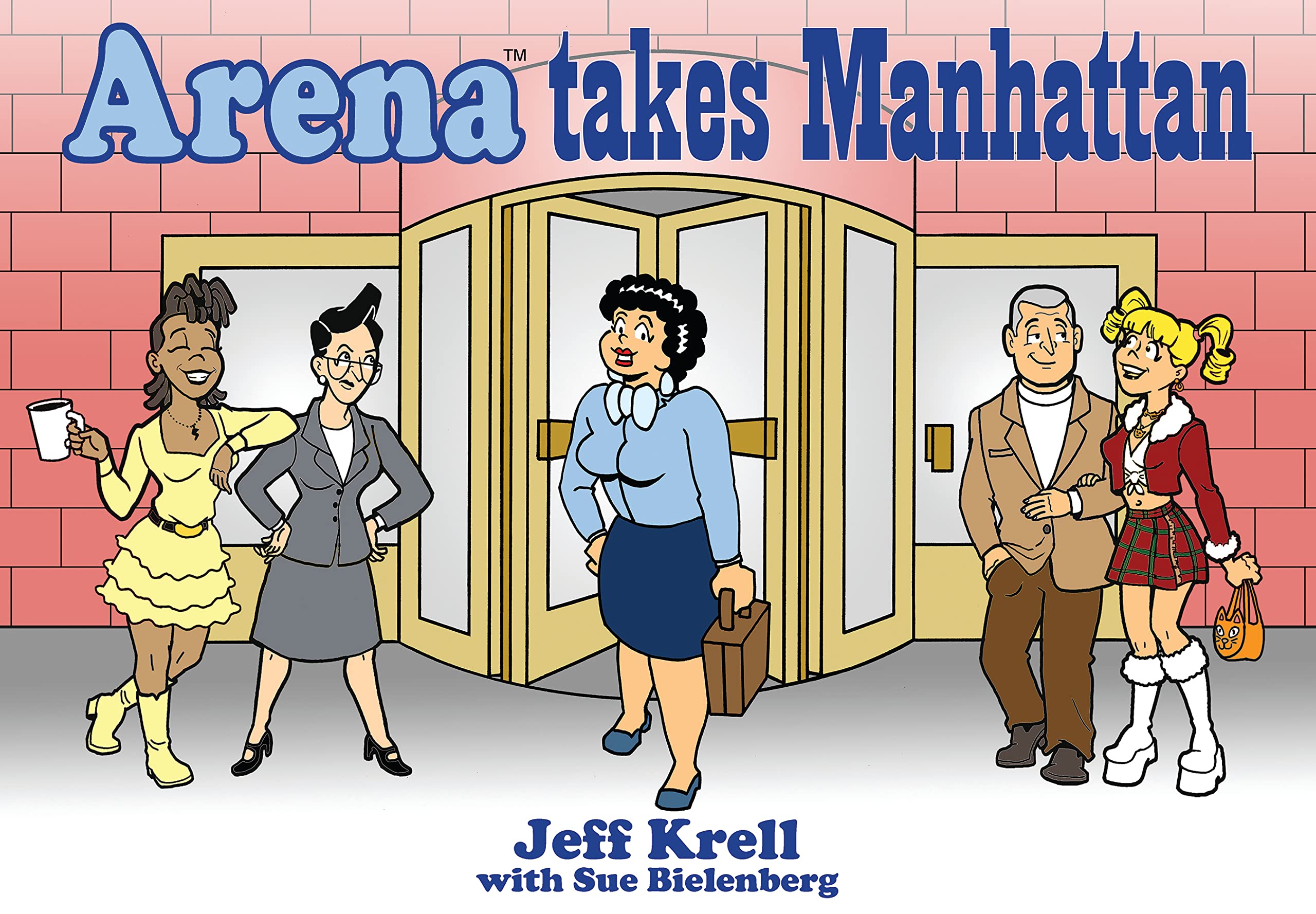 ARENA TAKES MANHATTAN: 1