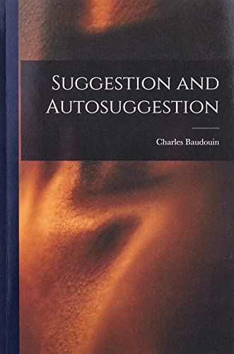 Suggestion and Autosuggestion