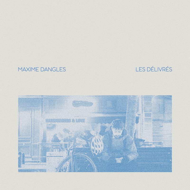 Maxime Dangles - Les Delivres