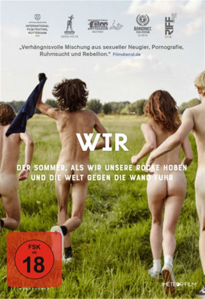 WIR - DER SOMMER ALS WIR UNSERE ROCKE HOBEN UND DIE WELT GEGEN DIE WAND FUHR - WIR - DER SOMMER ALS WIR UNSERE ROCKE HOB