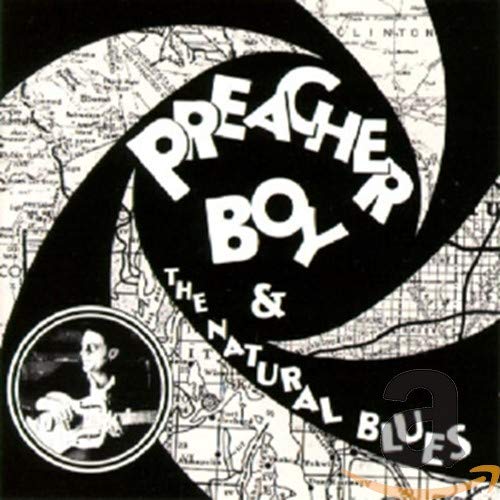 Preacher Boy & Natural Blues