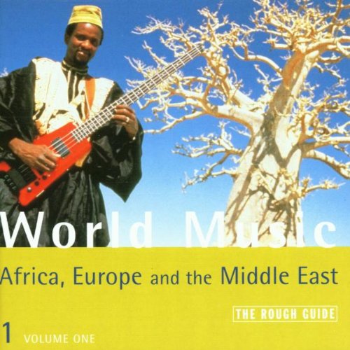 The Rough Guide To World Music Volume One