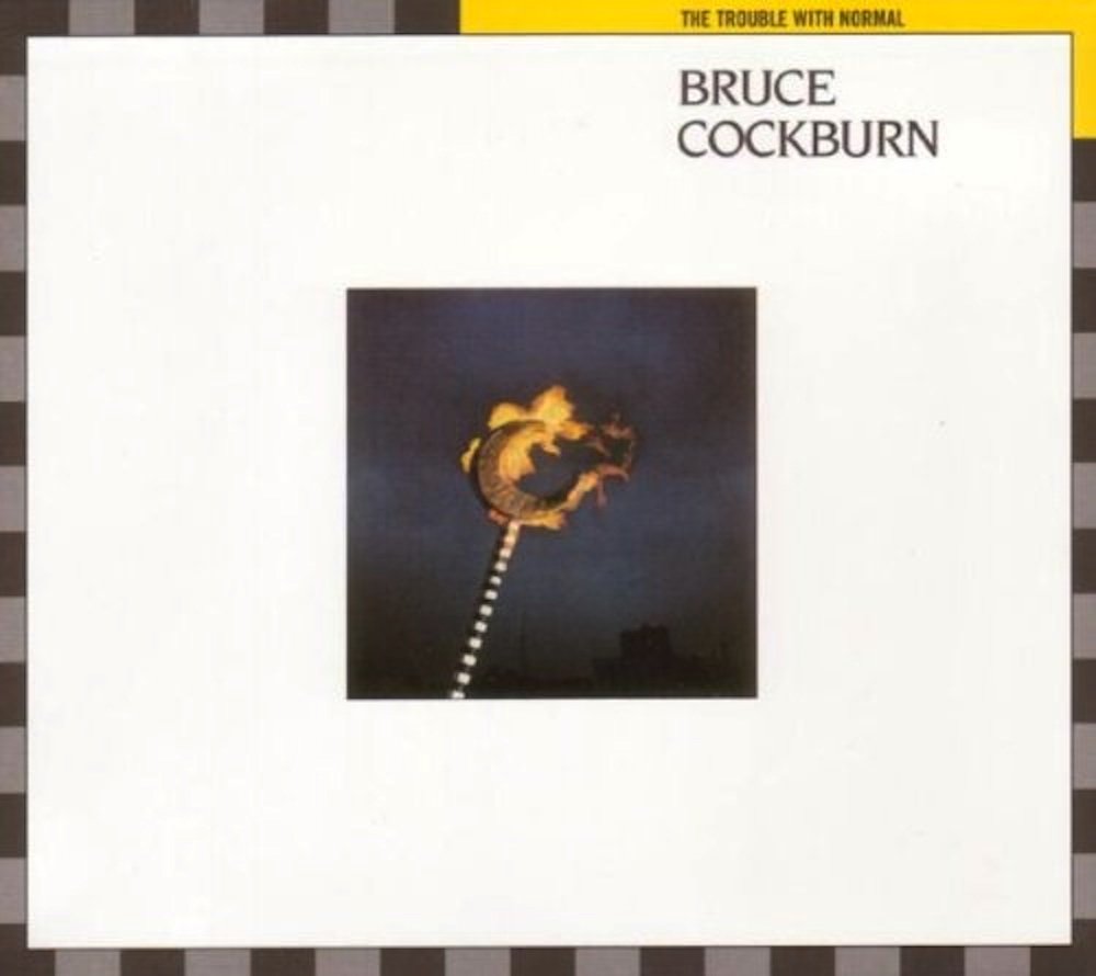 Cockburn Bruce - The Trouble With Normal