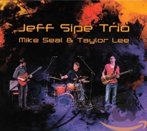 Jeff Sipe Trio