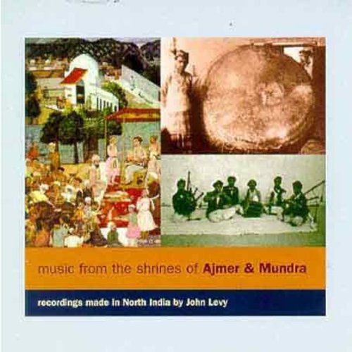 Music Form the Shrines of Ajmer and Mundra