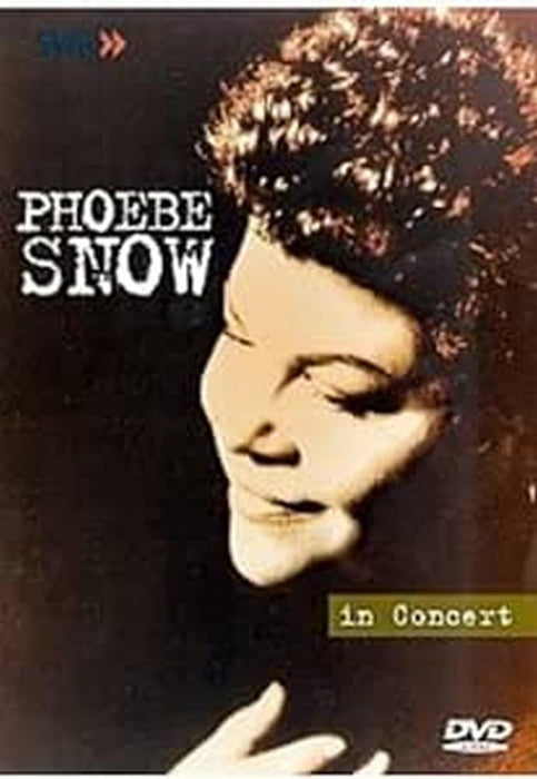 Phoebe Snow: Live In Concert