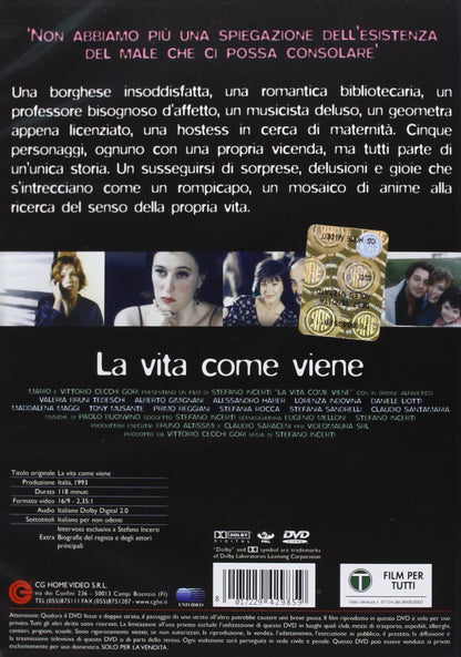 La vita come viene