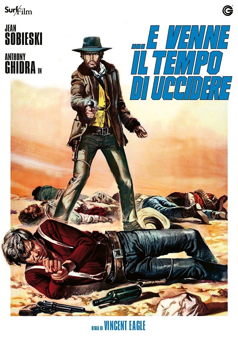 E Venne Il Tempo Di Uccidere