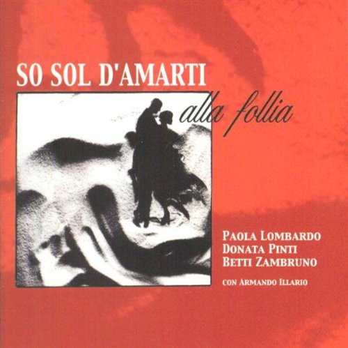 So Sol Damarti Alla Follia