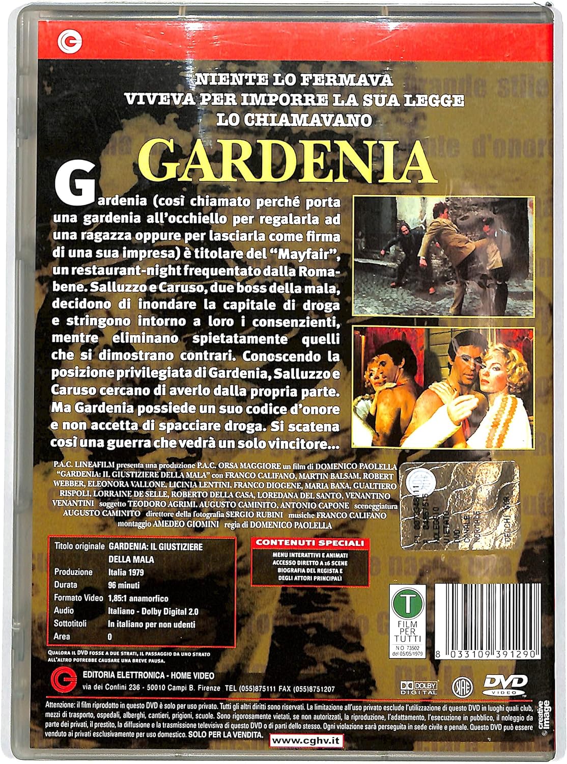 Gardenia - Il Giustiziere Della Mala