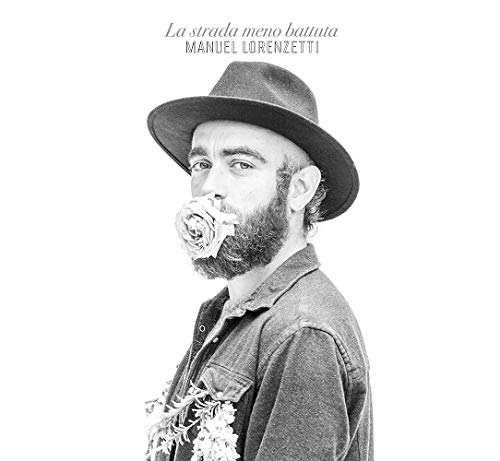 La Strada Meno Battuta