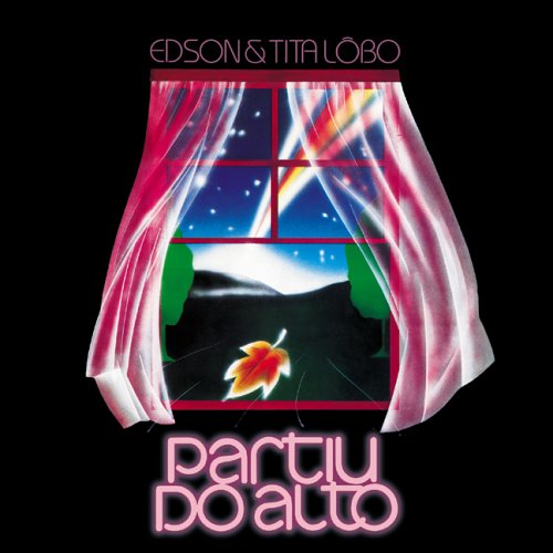 Edson & Tita Lobo-Partiu Do Alto
