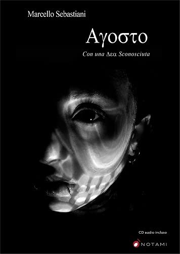 Agosto Con Una Dea Sconosciuta Book)