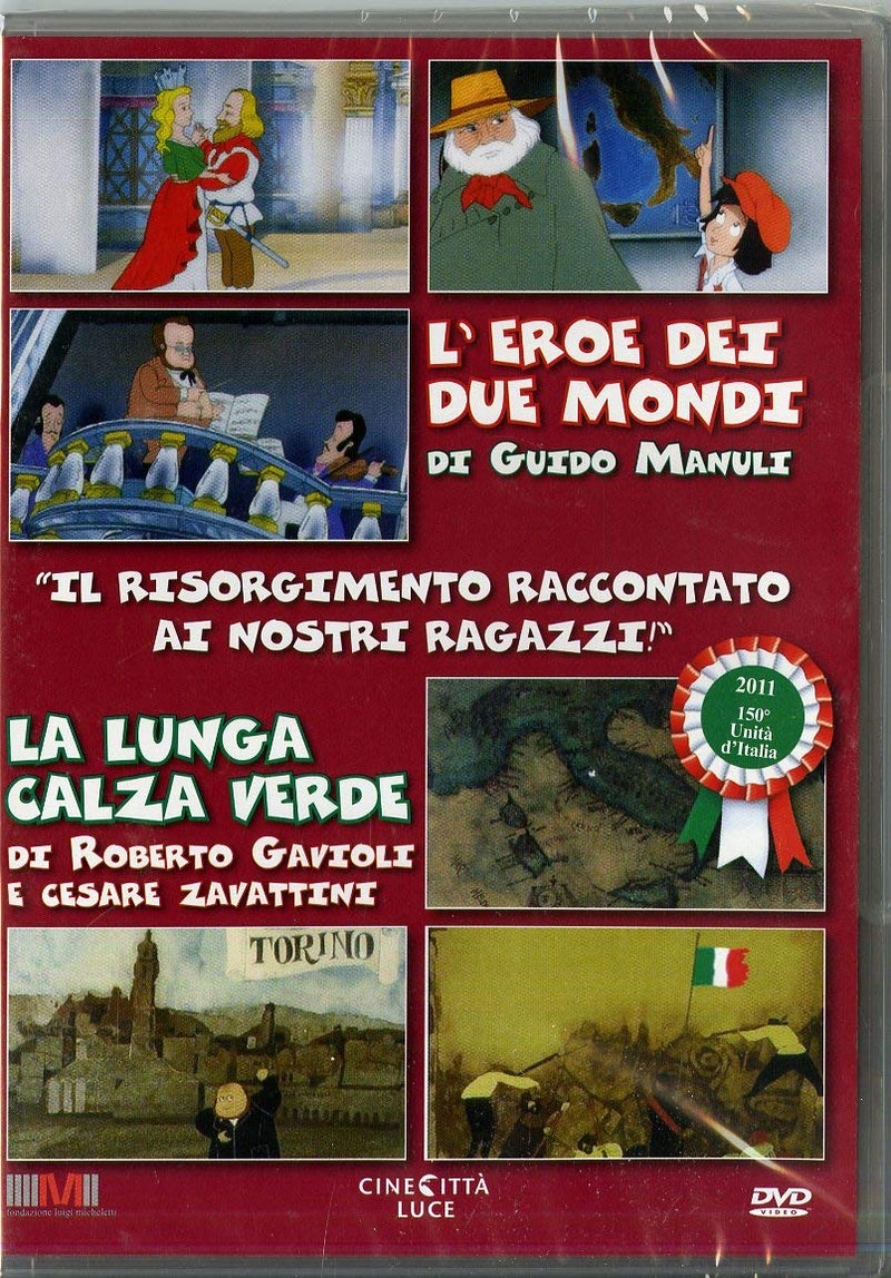 L' Eroe Dei Due Mondi / La Lunga Calza Verde