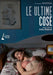 Dvd - Ultime Cose (Le) (1 DVD