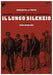 Lungo Silenzio (Il) - (Italian Import)