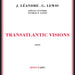 Transatlantic Visions