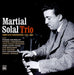 Martial Solal Trio · Complete Sessions 1953-1962