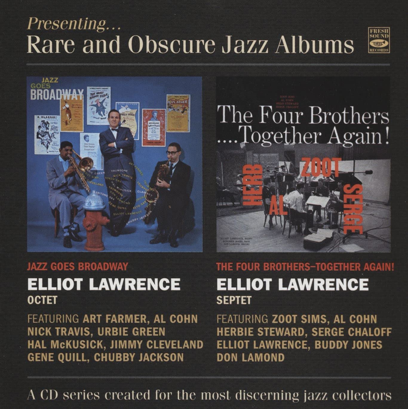 Elliot Lawrence Jazz Goes Broadway + The Four Brothers, Together Again!